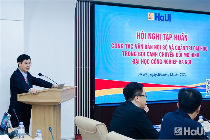 Đại học Công nghiệp Hà Nội tập huấn công tác văn bản nội bộ và quản trị đại học